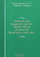 Histoire des trappistes du Val-Sainte-Marie, diocese de Besancon: avec des ., Michel Peeters 