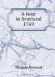 A tour in Scotland 1769, Thomas Pennant 
