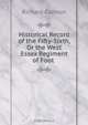 Historical Record of the Fifty-Sixth, Or the West Essex Regiment of Foot ., Cannon Richard 
