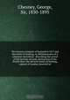 The German conquest of England in 1875 and the battle of Dorking, or, Reminiscences of a volunteer microform : describing the arrival of the German Armada, destruction of the British fleet, the decisive battle of Dorking, capture of London, downfall of, George Chesney 