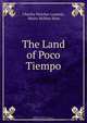 The Land of Poco Tiempo, Charles Fletcher Lummis 