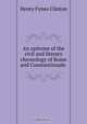 An epitome of the civil and literary chronology of Rome and Constantinople ., Henry Fynes Clinton 