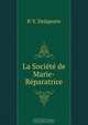La Societe de Marie-Reparatrice, P.V. Delaporte 