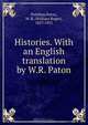 Histories. With an English translation by W.R. Paton, Paton Polybius 