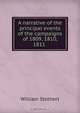 A narrative of the principal events of the campaigns of 1809, 1810, & 1811 ., William Stothert 