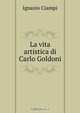 La vita artistica di Carlo Goldoni, Ignazio Ciampi 