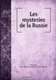 Les mysteries de la Russie, Marc Jean Louis Fournier 
