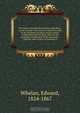 The Union of the British provinces microform : a brief account of the several conferences held in the Maritime provinces and in Canada, in September and October, 1864, on the proposed confederation of the provinces : together with a report of speeches d, Edward Whelan 