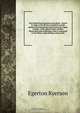 The School book question microform : letters in reply to the Brown-Campbell crusade against the Educational Department for Upper Canada : with copious notes, further illustrating and confirming what is contained in the letters, and refuting various othe, Egerton Ryerson 