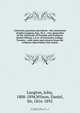 University question microform : the statements of John Langton, Esq., M.A., vice-chancellor of the University of Toronto and Professor Daniel Wilson, L.L.D. of University College, Toronto : with notes and extracts from the evidence taken before the Comm, John Langton 