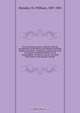 Facts and observations connected with the management of the Marine and Emigrant Hospital, Quebec microform : including a report of the trial and acquital of Thomas Burke, for the manslaughter of William Lawson, who died from neglect and improper treatme, William Marsden 