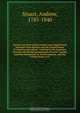 Succinct account of the treaties and negociations between Great Britain and the United States of America microform : relating to the boundary between the British possessions of Lower Canada and New Brunswick, in North America, and the United States of A, Andrew Stuart 