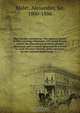 The Canadas microform : the onerous nature of their existing connexion with Great Britain stated, the discontents of these colonies discussed, and a remedy proposed in a letter to Lord Viscount Howick, under secretary for the colonial department, &c. &c, Alexander Malet 