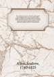 The claim and answer with the subsequent proceedings in the case of Andrew Allen, Esquire, against the United States microform : under the sixth article of the Treaty of Amity, Commerce and Navigation, between His Britannic Majesty and the United States, Andrew Allen 
