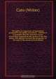 Thoughts on a question of importance proposed to the public microform : whether is it probable that the immense extent of territory acquired by this nation at the late peace, will operate towards the prosperity, or the ruin of the island of Great-Britai, Cato Writer 