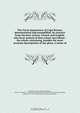 The Great importance of Cape Breton, demonstrated and exemplified, by extracts from the best writers, French and English, who have treated of that colony microform : the whole containing, besides the most accurate descriptions of the place, a series of, Pierre-Francois-Xavier de Charlevoix 