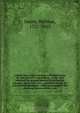 A brief view of the conduct of Pennsylvania, for the year 1755 microform : so far as it affected the general service of the British colonies, particularly the expedition under the late General Braddock : with an account of the shocking inhumanities, com, William Smith 
