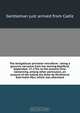 The Antigallican privateer microform : being a genuine narrative from her leaving Deptford, September 17, 1756, to the present time. Containing, among other particulars, an account of the taking the Duke de Penthievre East-India-Man, which was afterward, Gentleman just arrived from Cadiz 