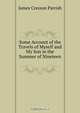 Some Account of the Travels of Myself and My Son in the Summer of Nineteen ., James Cresson Parrish 