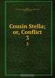 Cousin Stella; or, Conflict, Cousin Stella 