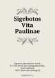 Sigebotos Vita Paulinae, Paul Gottfried Mitzschke 