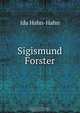 Sigismund Forster, Ida Hahn-Hahn 