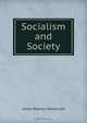 Socialism and Society, James Ramsay MacDonald 