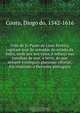 Vida de D. Paulo de Lima Pereira, capitam mor de armadas do estado da India, onde por seu valor, e esforco nas batalhas de mar, e terra, de que sempre conseguio gloriosas vitorias, foy chamado o Hercules portuguez, Diogo do Couto 