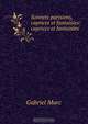 Sonnets parisiens, caprices et fantaisies: caprices et fantaisies, Gabriel Marc 