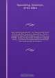 The "manuscript found" : or "Manuscript story," of the late Rev. Solomon Spaulding ; from a verbatim copy of the original now in the care of Pres. James H. Fairchild, of Oberlin College, Ohio ; including correspondence touching the manuscript, its preserv, Solomon Spaulding 