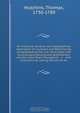 An historical narrative and topographical description of Louisiana and West-Florida, comprehending the river Mississippi with its principal branches and settlementss, and the rivers Pearl, Pascagoula . &c. . with directions for sailing into all the ba, Thomas Hutchins 
