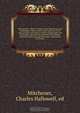 Ohio annals : Historic events in the Tuscarawas and Muskingum Valleys, and in other portions of the state of Ohio; Adventures of Post, Heckewelder and Zeisberger; legends and traditions of the Kophs, Mound builders, red and white men; Adventures of Putnam, Charles Hallowell Mitchener 