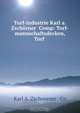 Torf-industrie Karl a. Zschorner& Comp: Torf-mannschaftsdecken, Torf ., Karl A. Zschoerner 