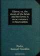 Edena; or, the doom of the bride and her lover. A verse romance in four cantos, Samuel Franklin Parks 