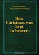 How Christmas was kept in heaven, Norman Plass 