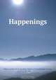 Happenings, Caroline Webster D. Stockbridge Rich 