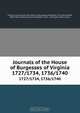Journals of the House of Burgesses of Virginia, Virginia. General Assembly. House of Burgesses 
