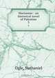 Mariamne : an historical novel of Palestine, Nathaniel Ogle 