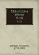SSamtliche Werke, F. Schiller 