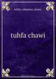 tuhfa chawi., 