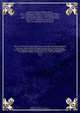 The four visitations of Berkshire made and taken by Thomas Benolte, Clarnceuc, anno 1532; by William Harvey, Clarnceux, anno 1566; by Henry Chiting, Chester herald, and John Philipott, Rouge dragon, for William Camden, Clarenceux, anno 1623; and by Elias, William Harry Rylands 
