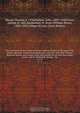 The visitations of the county of Sussex made and taken in the years 1530, Thomas Benolte, Clarenceux king of arms; and 1633-4 by John Philipot, Somerset herald, and George Owen, York herald, for Sir John Burroughs, Garter, and Sir Richard St. George, Clar, Thomas Benolt 