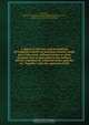 A digest of the laws and resolutions of Congress relative to pensions, bounty lands, pay of the army, mileage horses or other property lost or destroyed in the military service, expenses of volunteer force, patents, etc. Together with the opinions of the, Clement W. Bennett 