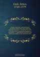 Voyages round the world, performed by Captain James Cook, F.R.S. by Royal Authority microform : containing the whole of his discoveries in geography, navigation, astronomy, &c. : with memoirs of his life, and particulars relative to his unfortunate deat, James Cook 