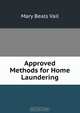 Approved Methods for Home Laundering, Mary Beals Vail 