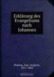 Erklarung des Evangeliums nach Johannes, August Bisping 