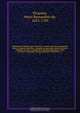 Epistolaum B. Pauli triplex expositio : analysi, qua textus Apostolici ordo et connexio delaratur : paraphrasi, qua mens Apostoli breviter exponitur et clare ; commentario ubi litterales notae, variae lectiones, sensusque textui confomiores afferuntur ; a, Henri Bernardine de Picquiny 