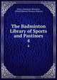 The Badminton Library of Sports and Pastimes, Henry Somerset Beaufort 