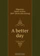 A better day, James Arthur Edgerton 