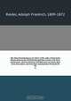Die Mark Brandenburg im Jahre 1250; oder, historische Beschreibung der Brandenburgischen Lande und ihrer politischen und kirchlichen Verhaltnisse um diese Zeit, eine Urkunden und Kroniken bearbeitete Preisschrift, Adolph Friedrich Riedel 